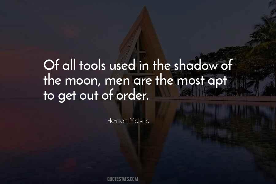 In The Shadow Of The Moon Quotes #878504