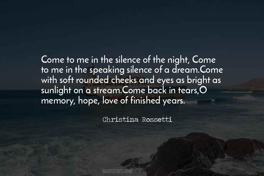 In The Silence Of The Night Quotes #389517