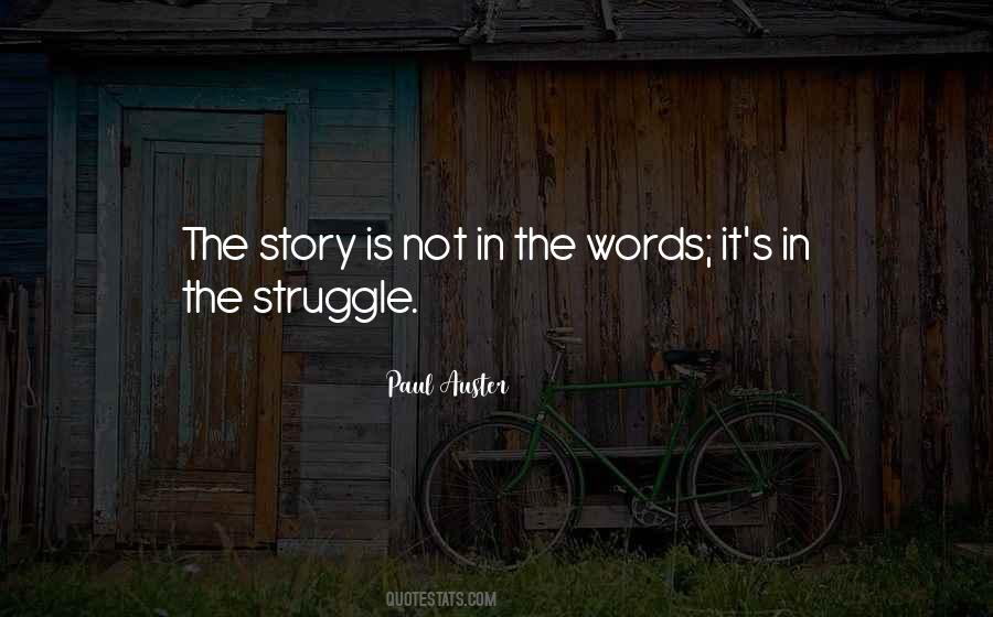 In The Struggle Quotes #1657595