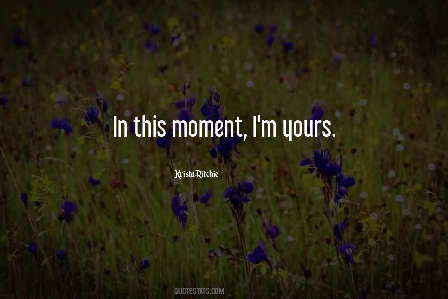 In This Moment Quotes #976836