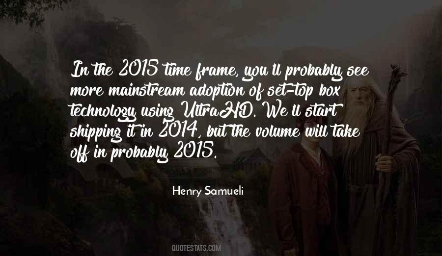 In Time You'll See Quotes #1090478