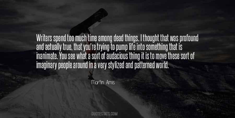 In Time You'll See Quotes #11422