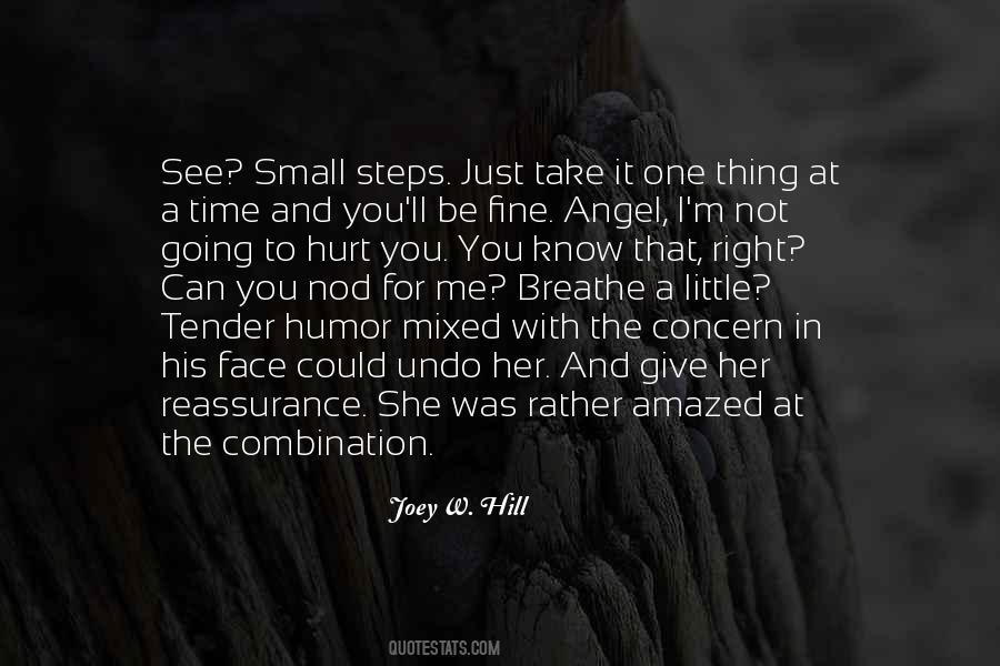 In Time You'll See Quotes #1153880