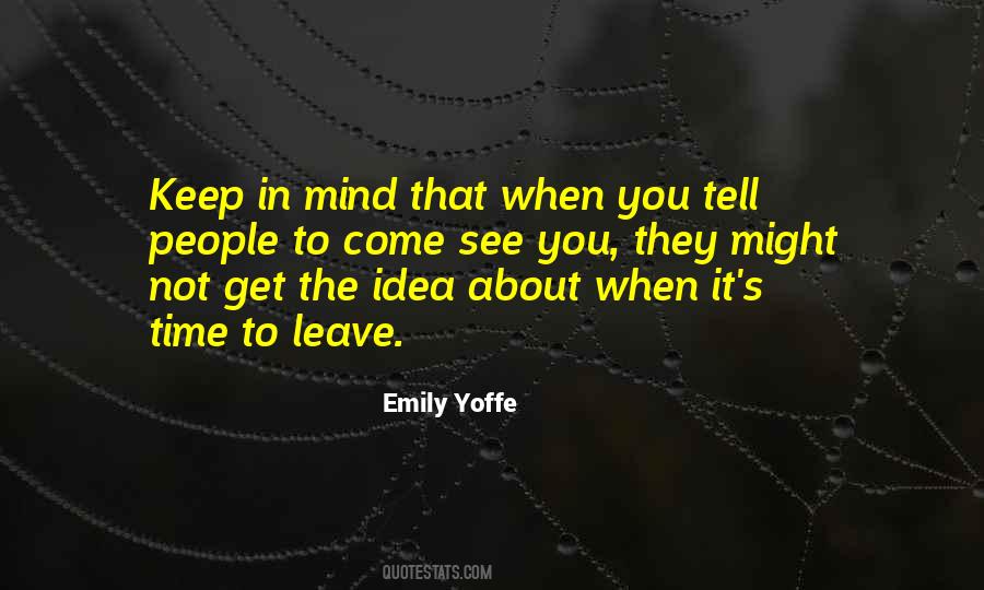 In Time You'll See Quotes #146641