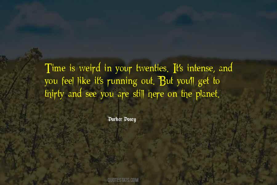 In Time You'll See Quotes #585891