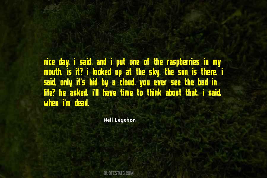 In Time You'll See Quotes #938973