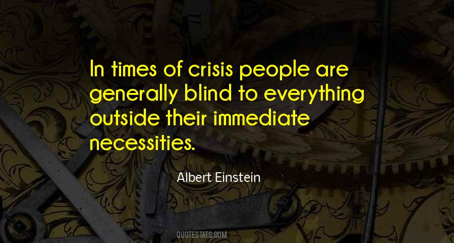 In Times Of Crisis Quotes #1549437