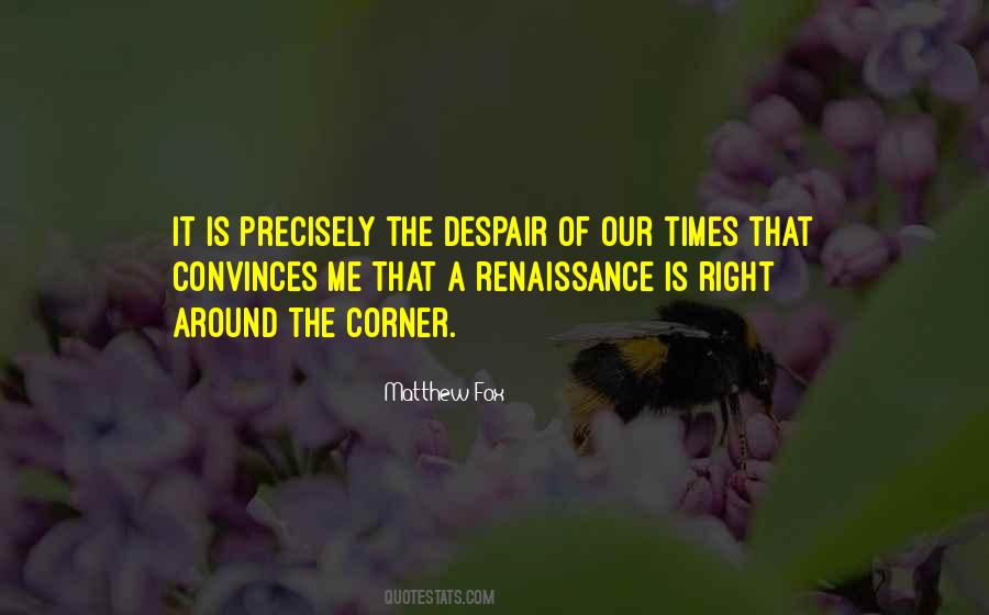 In Times Of Despair Quotes #670371