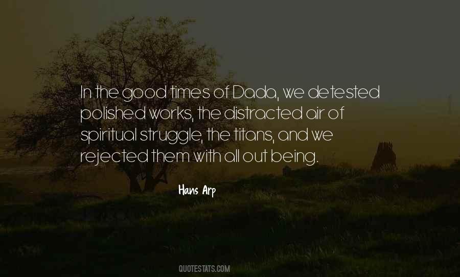 In Times Of Struggle Quotes #1649113