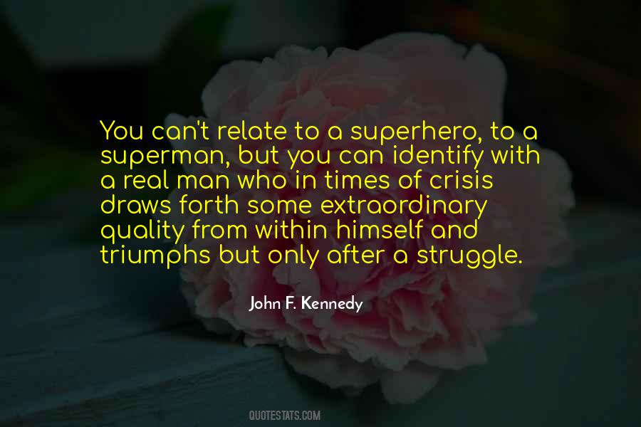 In Times Of Struggle Quotes #1781680