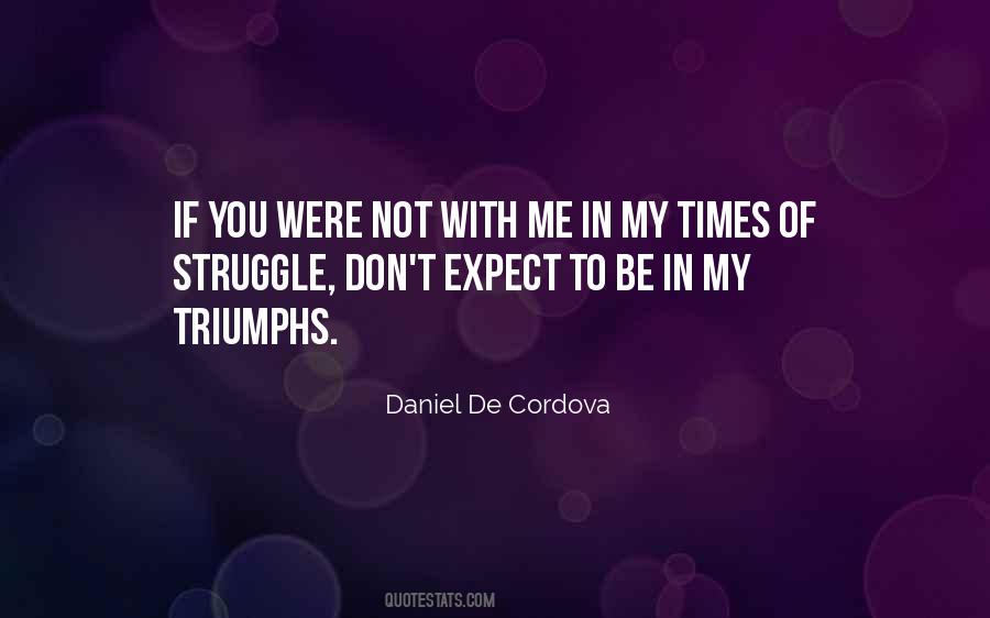 In Times Of Struggle Quotes #528563