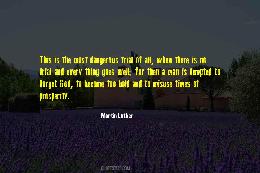 In Times Of Trial Quotes #1763308