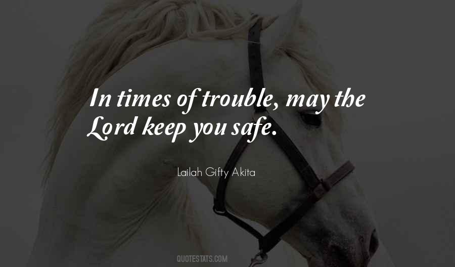 In Times Of Trouble Quotes #1862787