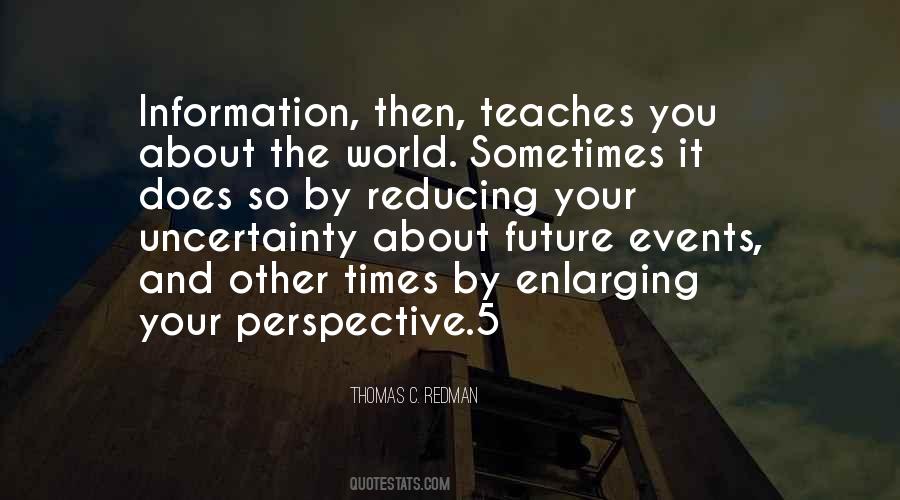 In Times Of Uncertainty Quotes #814464