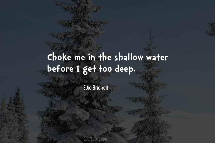 In Too Deep Quotes #1108028