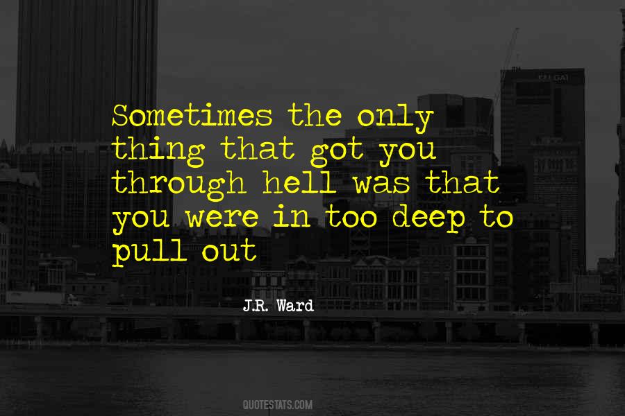 In Too Deep Quotes #1530871