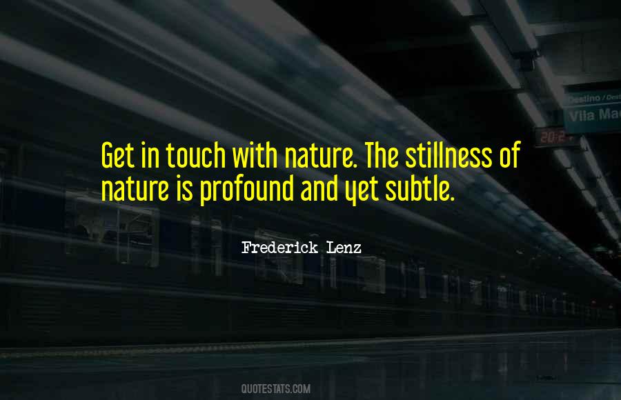 In Touch With Nature Quotes #1103642