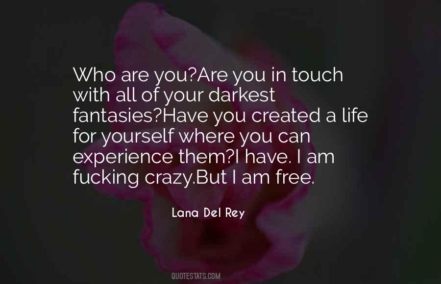 In Touch With Yourself Quotes #1452347
