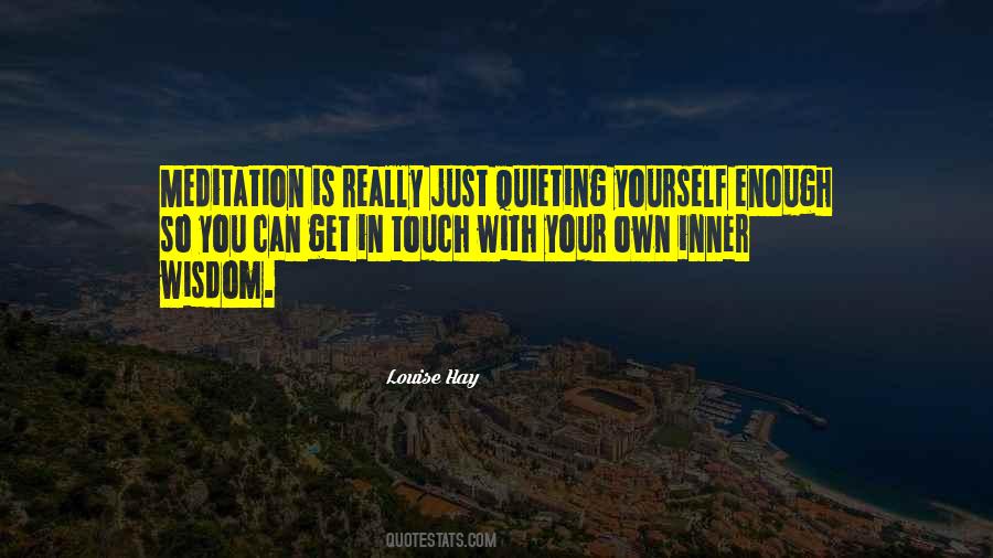 In Touch With Yourself Quotes #1618352