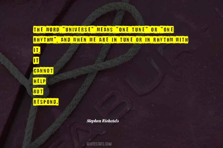 In Tune With The Universe Quotes #1531186