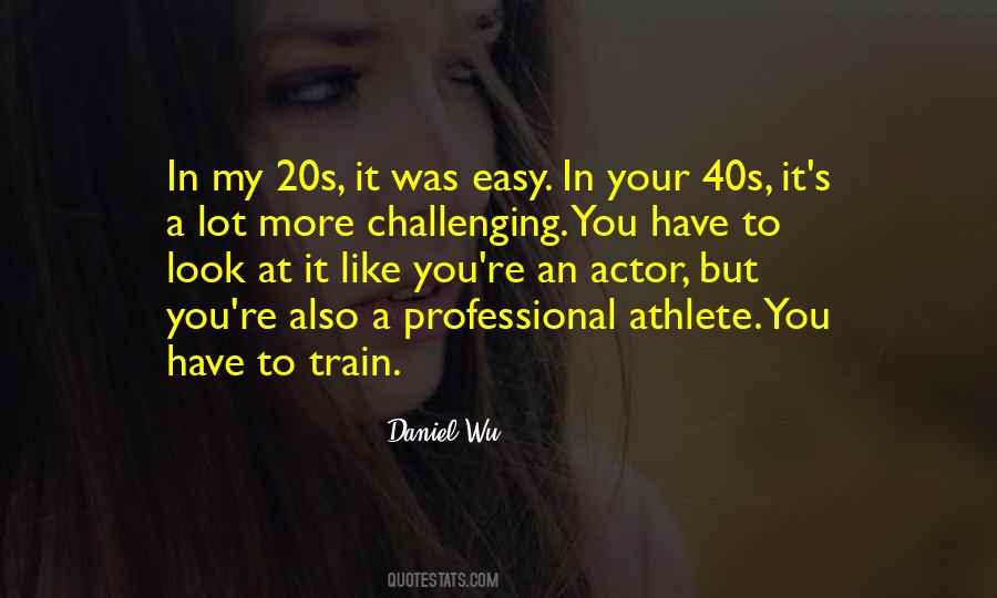 In Your 20s Quotes #1034021