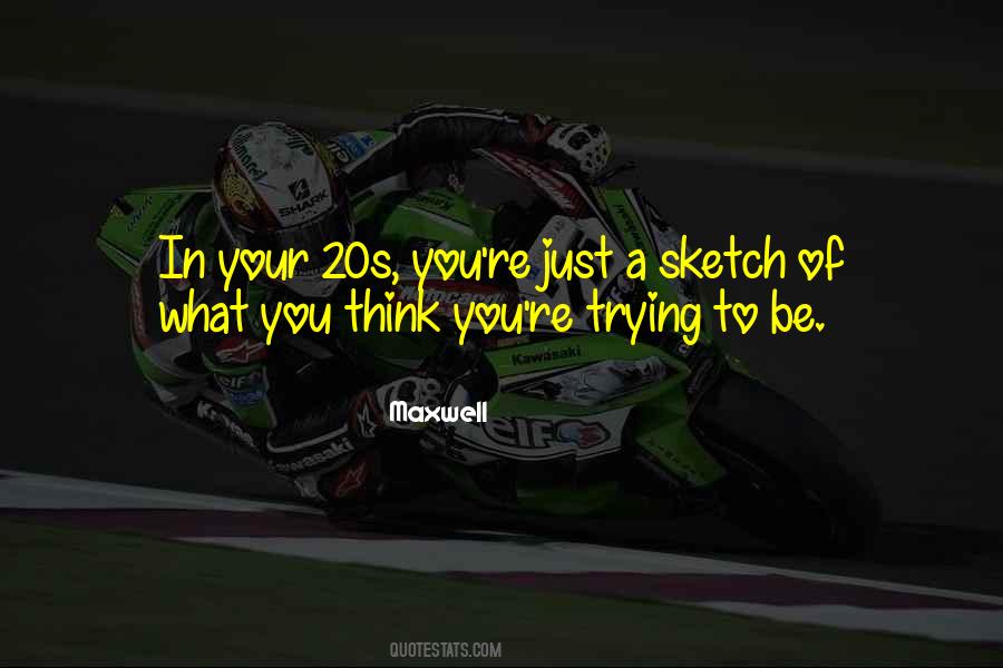 In Your 20s Quotes #1542241