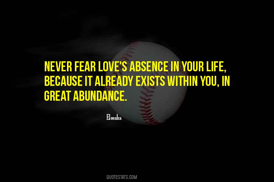 In Your Absence Quotes #1268589