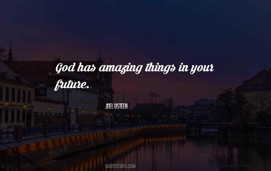 In Your Future Quotes #1322391