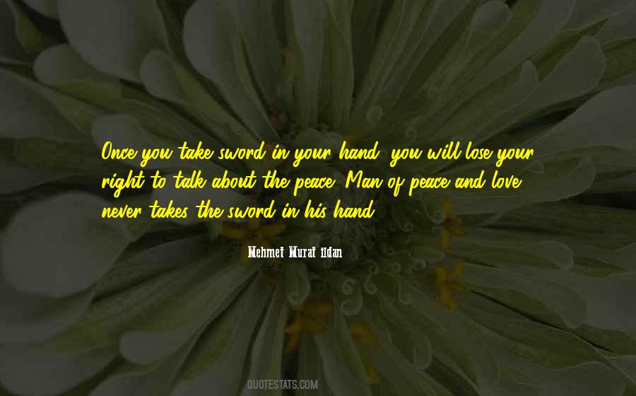 In Your Hand Quotes #1732921