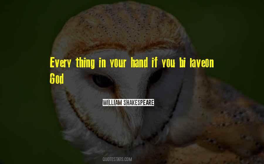 In Your Hand Quotes #913679