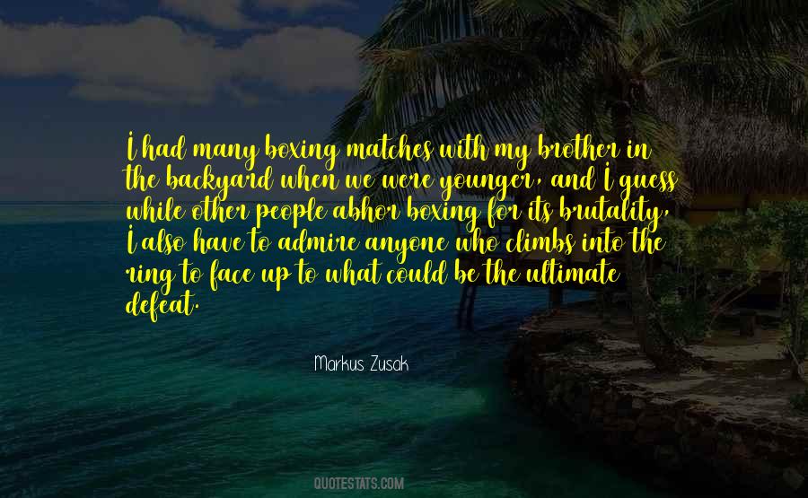 In Your Own Backyard Quotes #137490