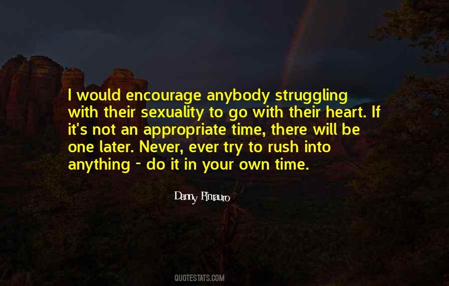 In Your Own Time Quotes #1621320