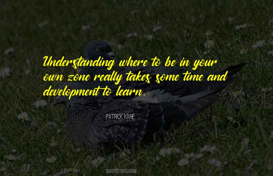 In Your Own Time Quotes #623772