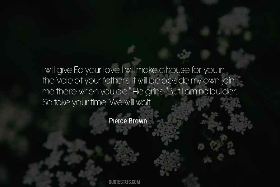 In Your Own Time Quotes #773459