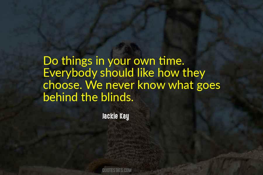 In Your Own Time Quotes #798458
