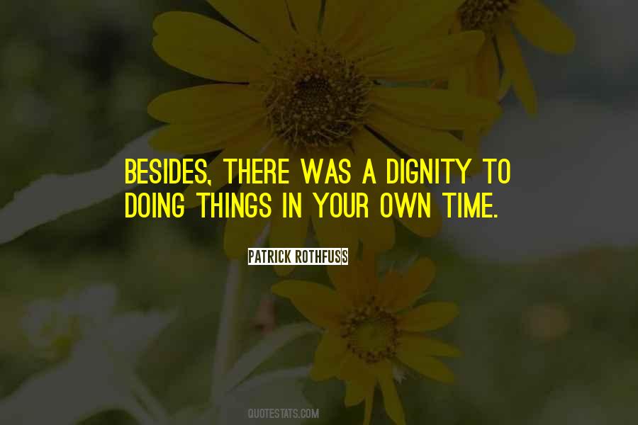 In Your Own Time Quotes #996312