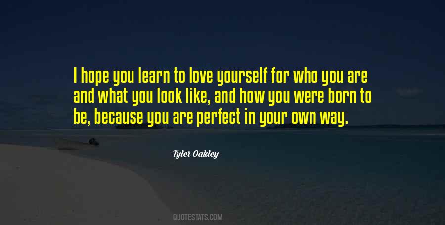 In Your Own Way Quotes #1716833