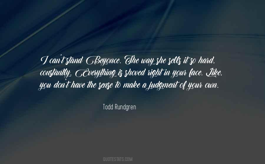 In Your Own Way Quotes #452980 In Your Own Way Quotes #452980