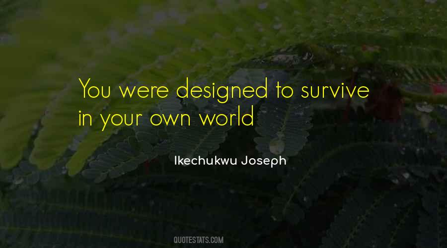 In Your Own World Quotes #1669670