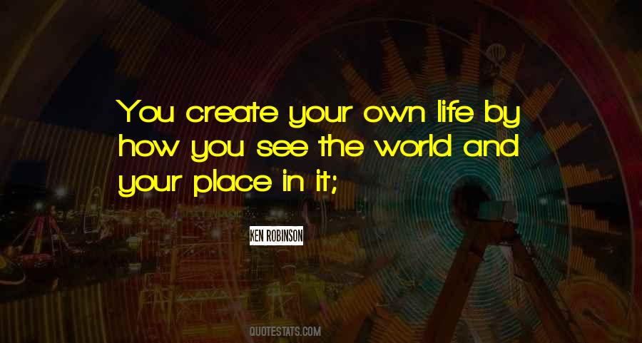 In Your Own World Quotes #537150