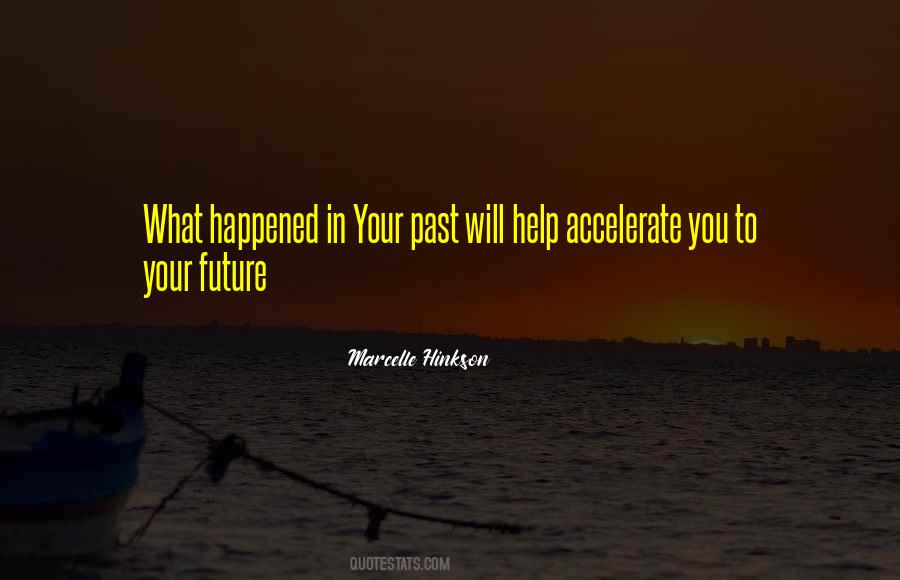 In Your Past Quotes #702539