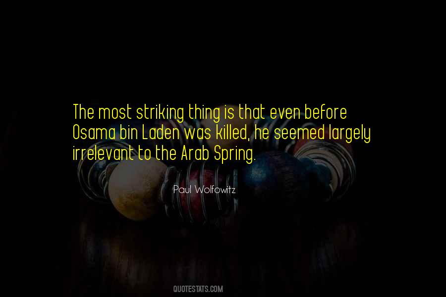 Quotes About The Arab Spring #563745