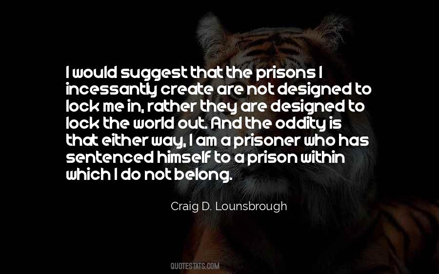 Incarcerate Quotes #266