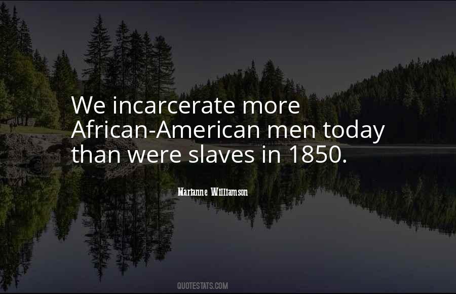 Incarcerate Quotes #745084