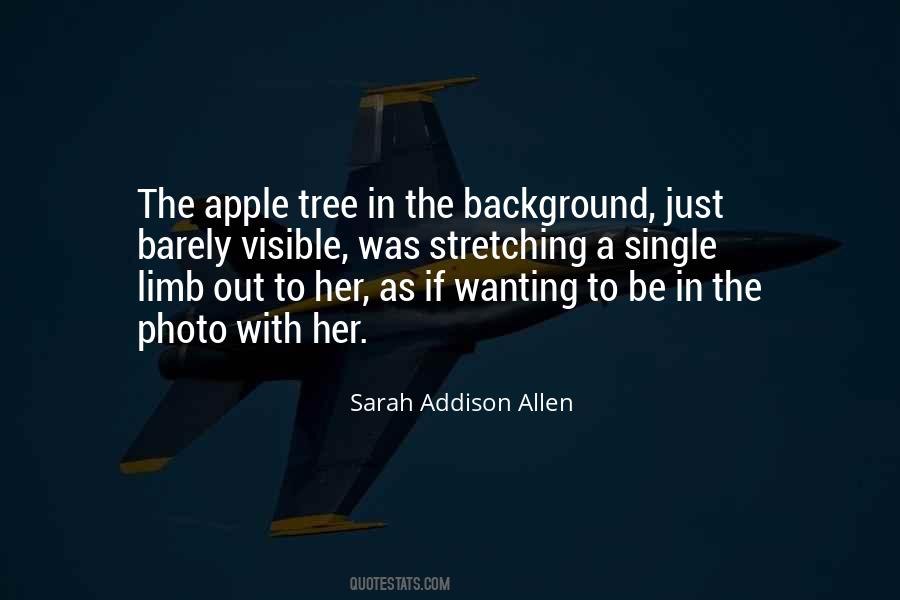 Quotes About The Apple Tree #1160663