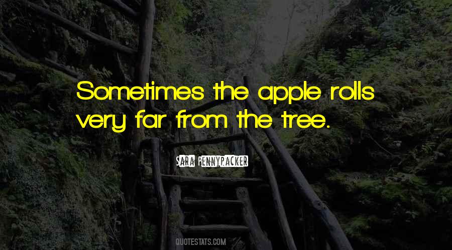 Quotes About The Apple Tree #1300118