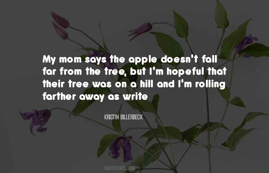 Quotes About The Apple Tree #1519359