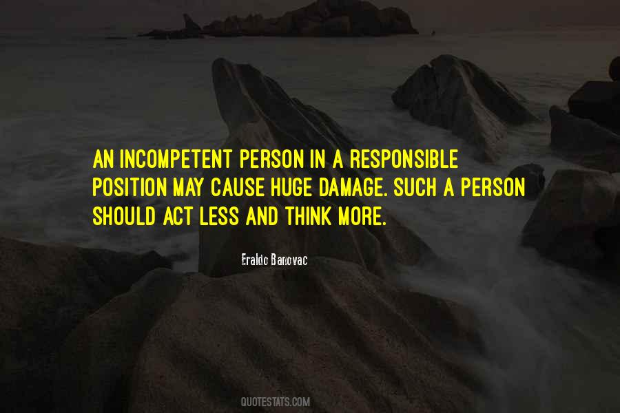 Incompetence Of Others Quotes #896