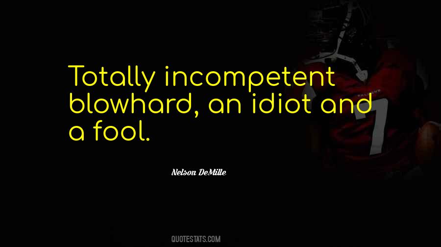 Incompetent Quotes #1872061