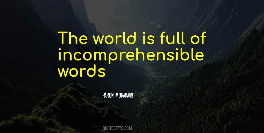 Incomprehensible Quotes #991672